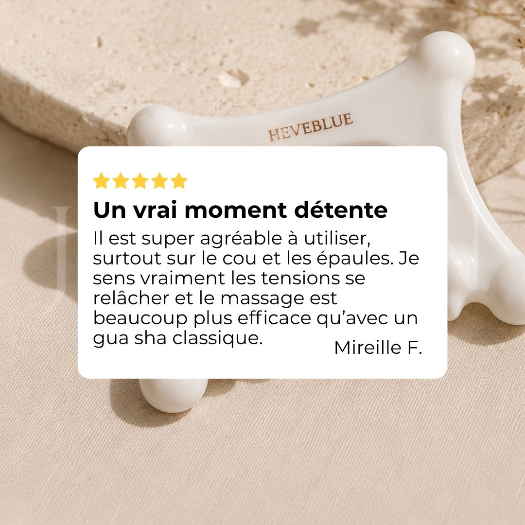 Avis sur le Gua Sha Heveblue