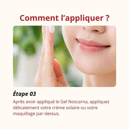 Comment appliquer le gel réparateur pour cicatrices et imperfections de noscarna étape 3
