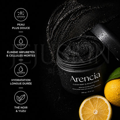 Arencia  Gommage exfoliant Fresh Cloud pour le corps et le cuir chevelu au thé noir et yuzu bénéfices